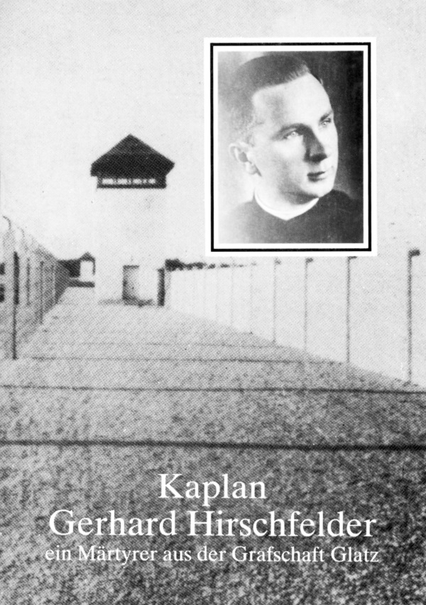 Franke/Hoffmann/Melchers: Kaplan Gerhard Hirschfelder Märtyrer Grafschaft Glatz